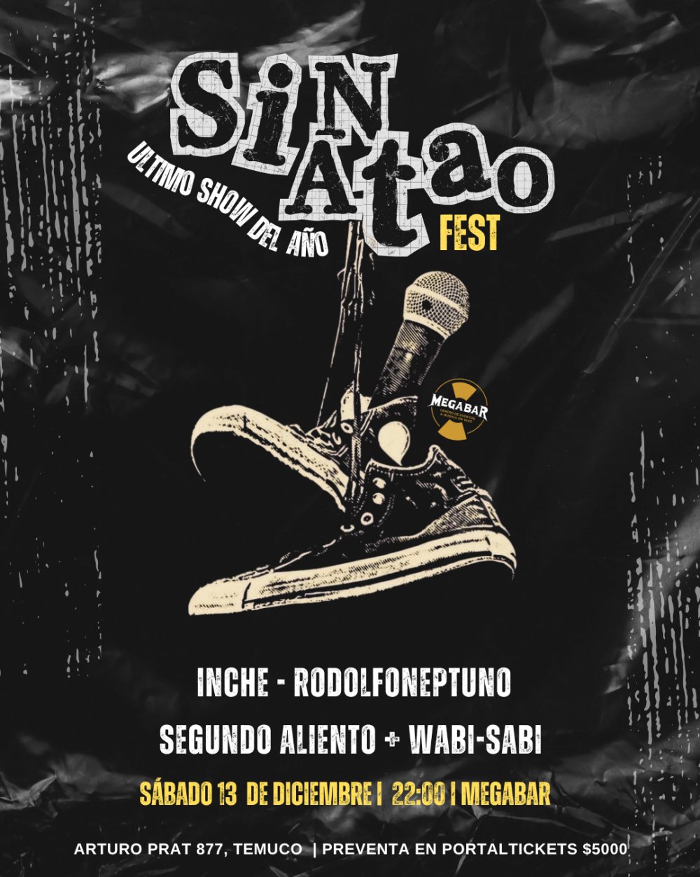 Flyer SIN ATAO FEST EN MEGABAR, TEMUCO