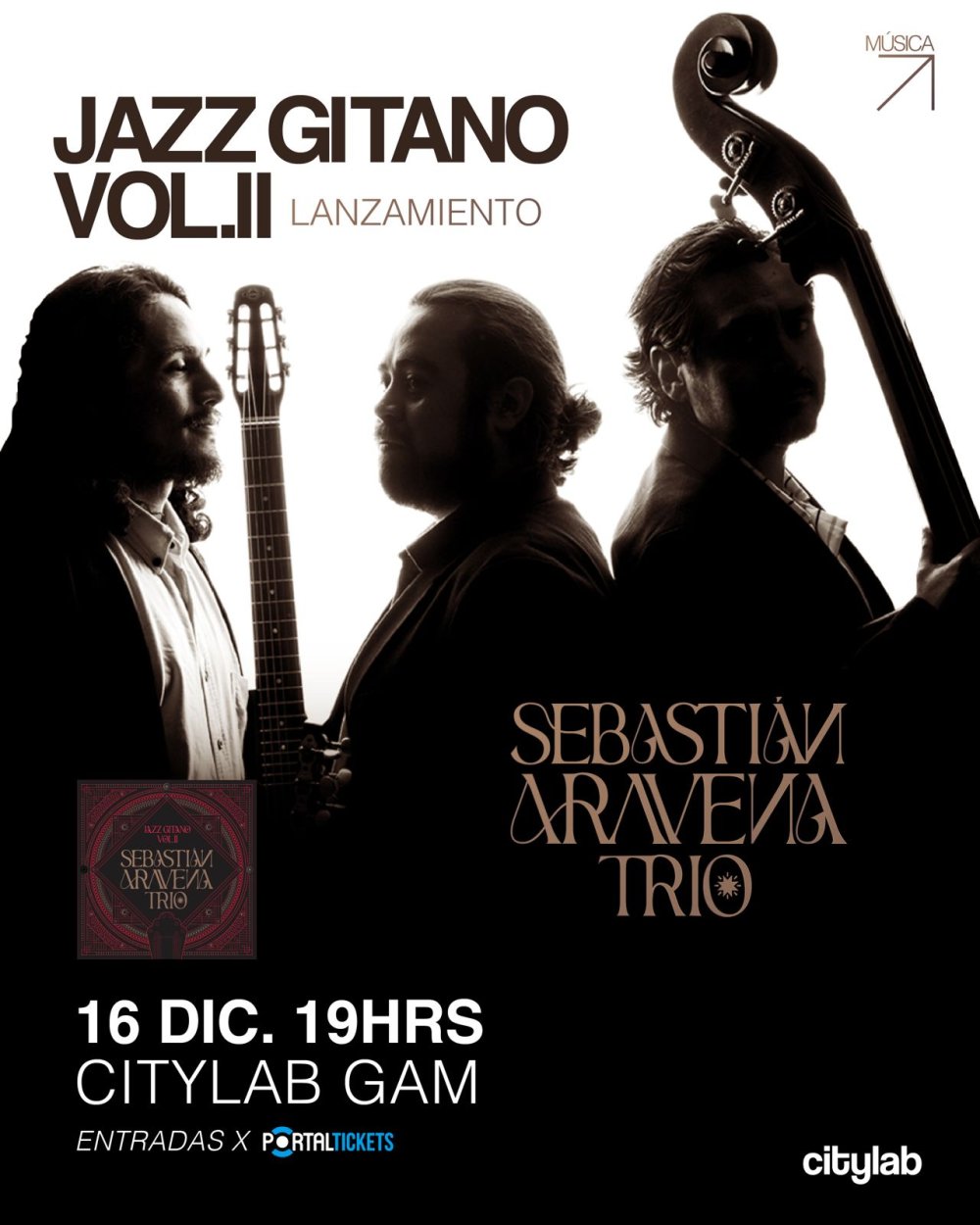 Flyer Evento LANZAMIENTO JAZZ GITANO VOL. II DE SEBASTIÁN ARAVENA TRIO EN CITYLAB, GAM