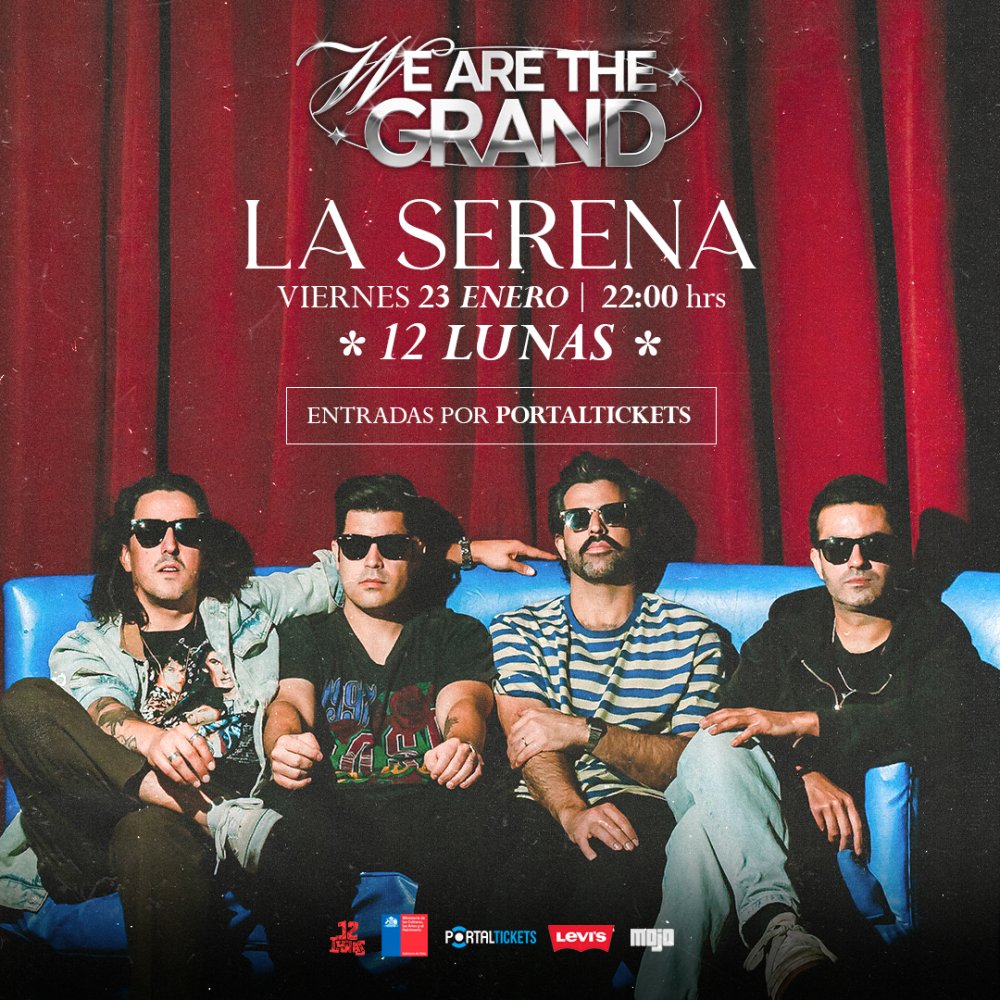 Flyer WE ARE THE GRAND EN 12 LUNAS RESTOBAR, LA SERENA
