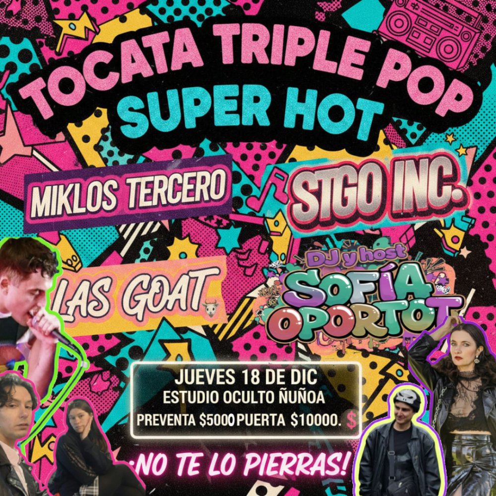 Flyer TOCATA TRIPLE POP SUPER HOT EN ESTUDIO OCULTO (EX VOLANTÍN)
