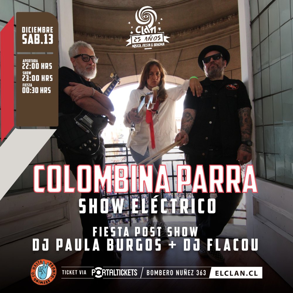 Flyer CLAN PRESENTA: COLOMBINA PARRA — SHOW ELÉCTRICO + FIESTA - ANIVERSARIO 25 AÑOS DE BAR EL CLAN