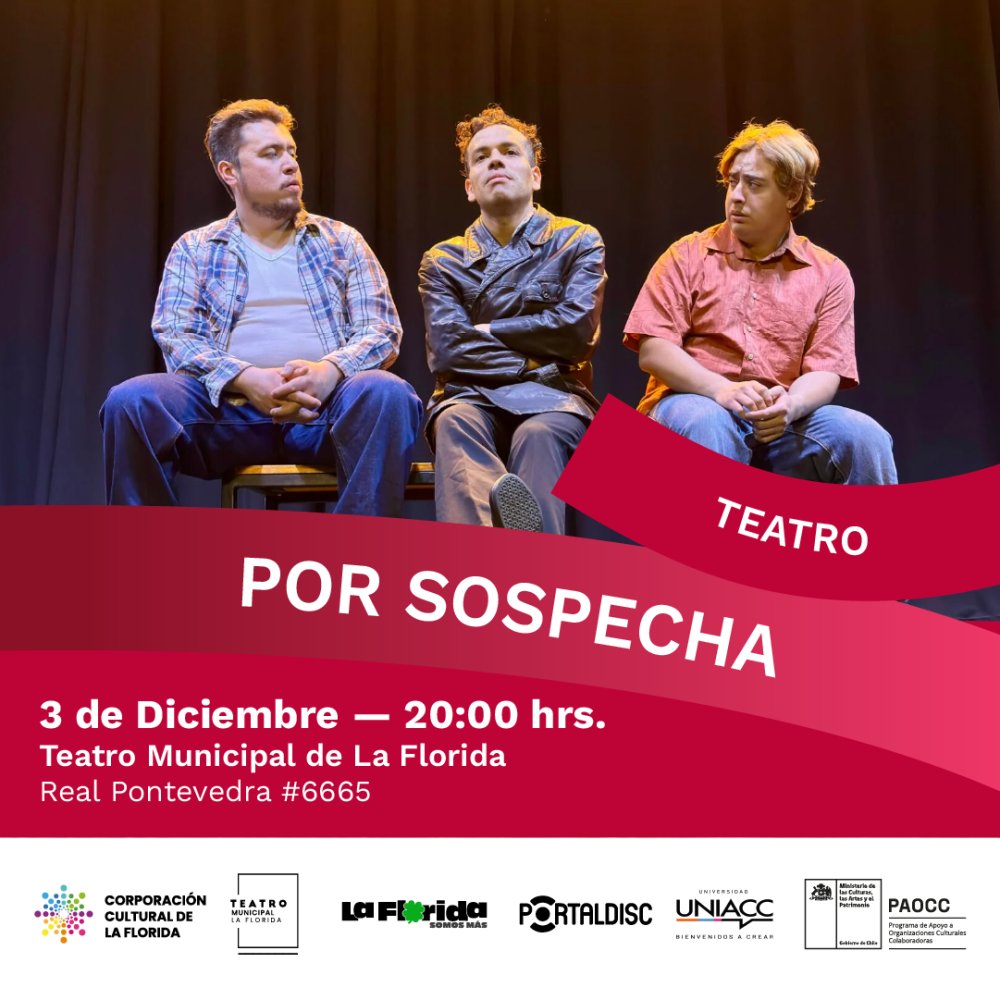 Flyer Evento POR SOSPECHA EN TEATRO MUNICIPAL DE LA FLORIDA