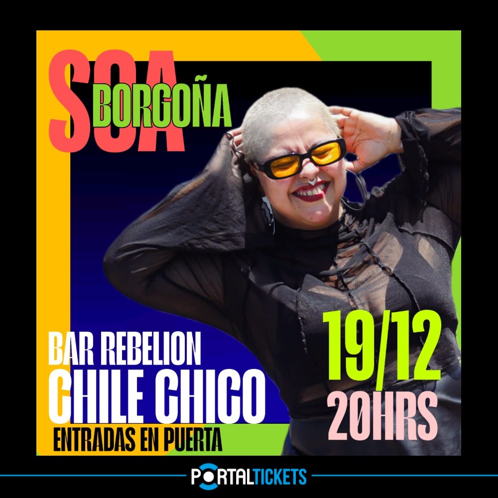 Flyer SOA BOEGOÑA EN CASA REBELIÓN, CHILE CHICO