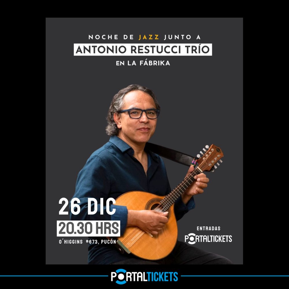 Flyer ANTONIO RESTUCCI EN LA FABRIKA, PUCÓN