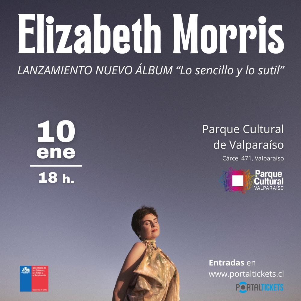 Flyer ELIZABETH MORRIS EN VALPARAÍSO, PARQUE CULTURAL DE VALPARAÍSO