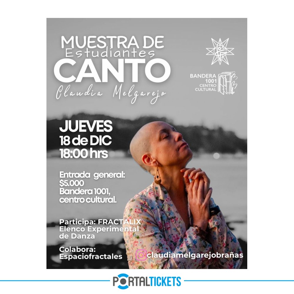 Flyer MUESTRA DE ESTUDIANTES DE CANTO: CLAUDIA MELGAREJO EN BANDERA 1001, CONCEPCIÓN