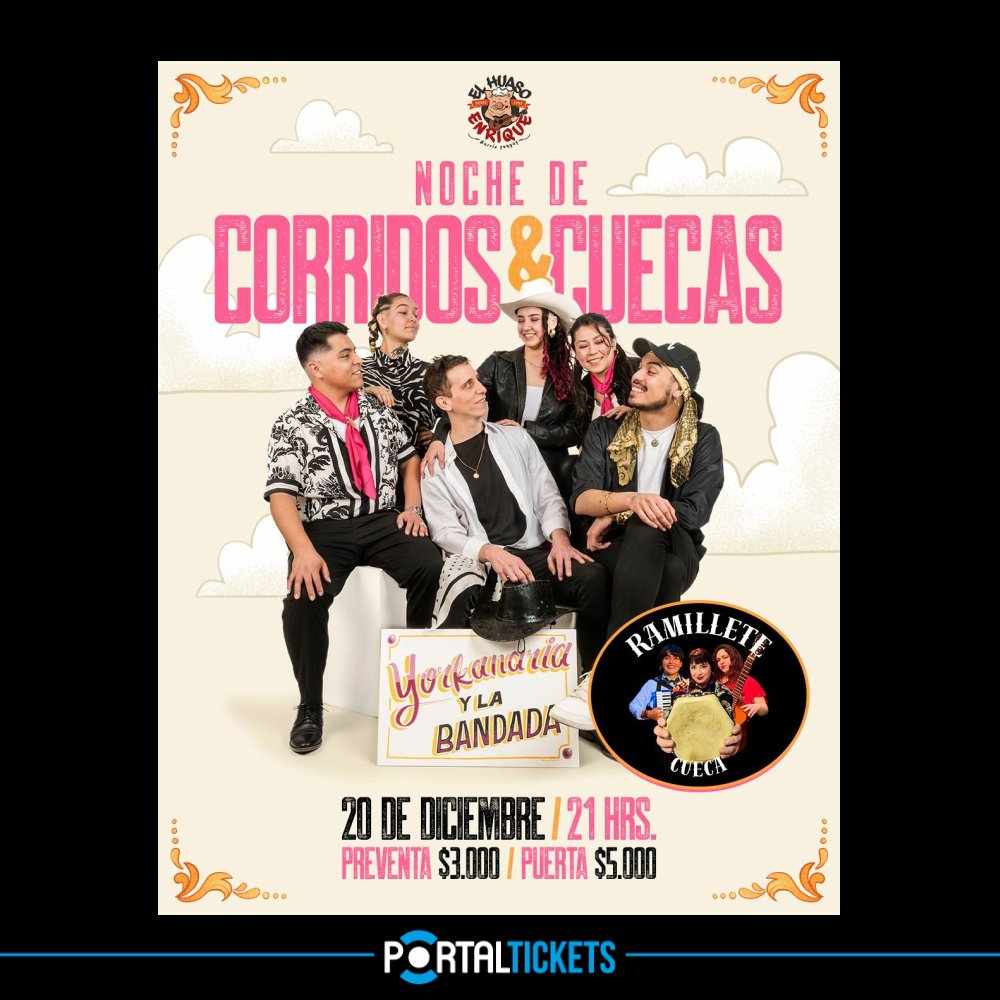 Flyer SÁBADOS DE CONCIERTOS: NOCHE DE CORRIDOS Y CUECAS CON LA YORKANARIA Y LA BANDADA EN EL HUASO ENRIQUE
