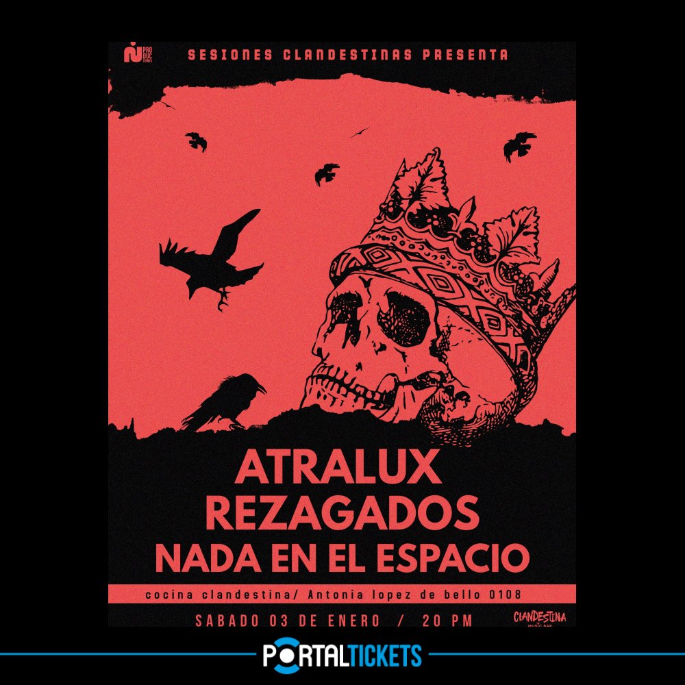 Flyer ATRALUX + REZAGADOS + NADA EN EL ESPACIO EN VIVO EN COCINA CLANDESTINA ⚡