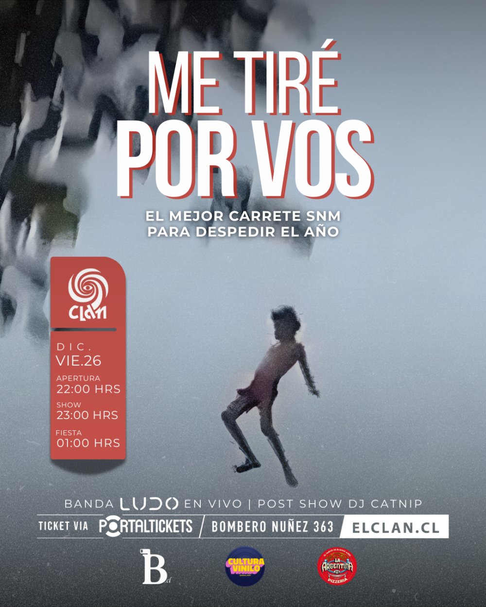 Flyer ME TIRÉ POR VOS: CARRETE SNM EN EL CLAN