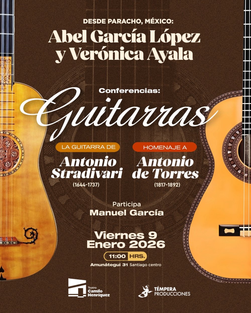 Flyer CONFERENCIAS: LA GUITARRAS DE ANTONIO STRADIVARI Y LA CUMBRE, HOMENAJE A ANTONIO DE TORRES EN TEATRO CAMILO HENRÍQUEZ