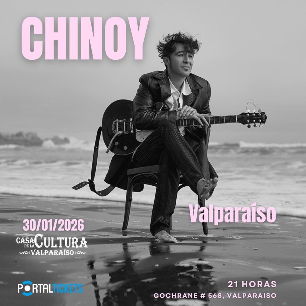 Flyer CHINOY EN LA CASA DE LA CULTURA, VALPARAÍSO