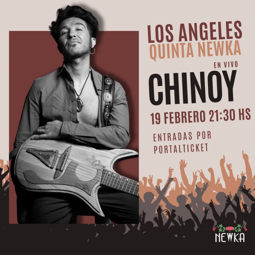 Flyer CHINOY EN QUINTA NEWKA, LOS ÁNGELES