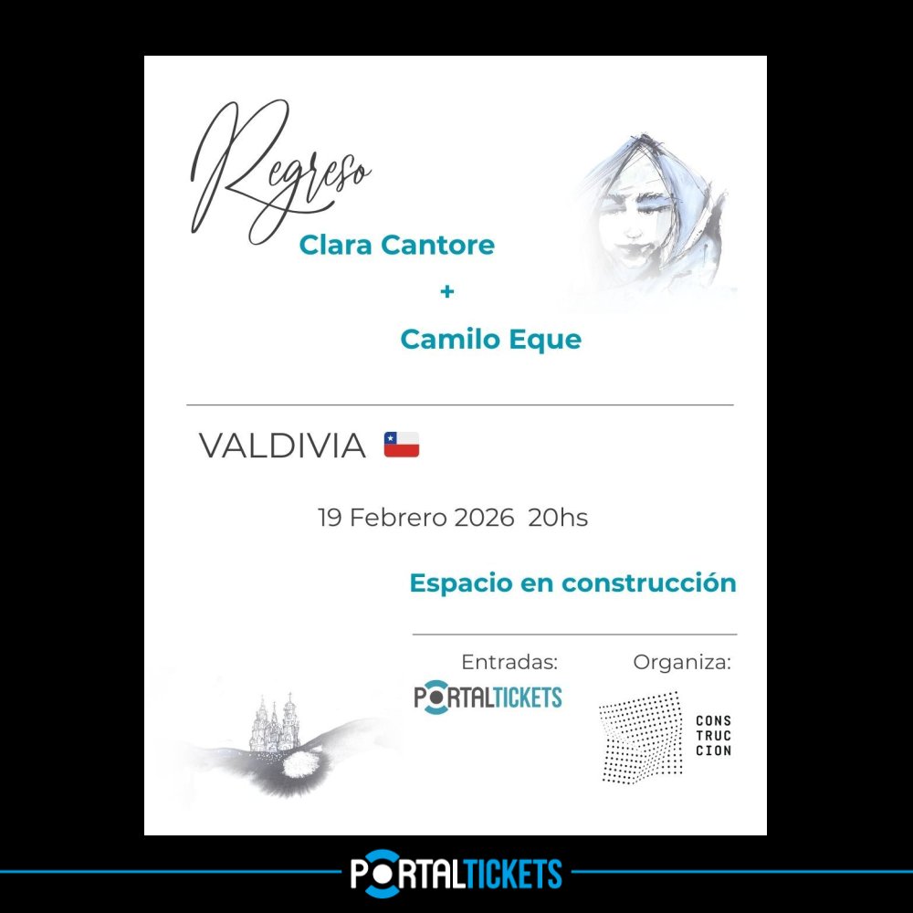 Flyer CLARA CANTORE (ARG) + CAMILO EQUE EN ESPACIO EN CONSTRUCCIÓN, VALDIVIA