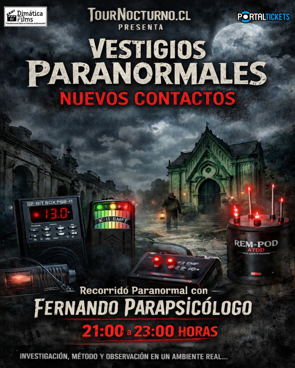 Imagen del evento: TOUR NOCTURNO EN CEMENTERIO GENERAL: VESTIGIOS PARANORMALES: NUEVOS CONTACTOS CON FERNANDO PARAPSICOLOGO - SABADO 21 DE FEBRERO DEL 2026 - 21 HORAS