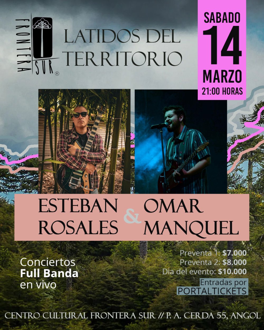 Flyer ESTEBAN ROSALES + OMAR MANQUEL EN CENTRO CULTURAL FRONTERA SUR, ANGOL