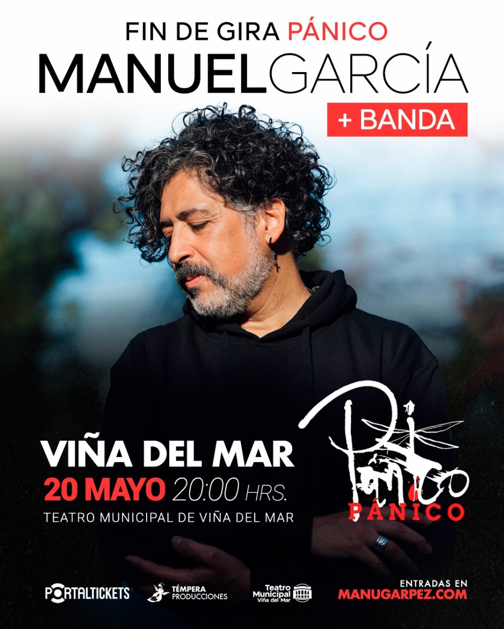 Flyer MANUEL GARCÍA - FIN DE GIRA PÁNICO EN TEATRO MUNICIPAL DE VIÑA DEL MAR