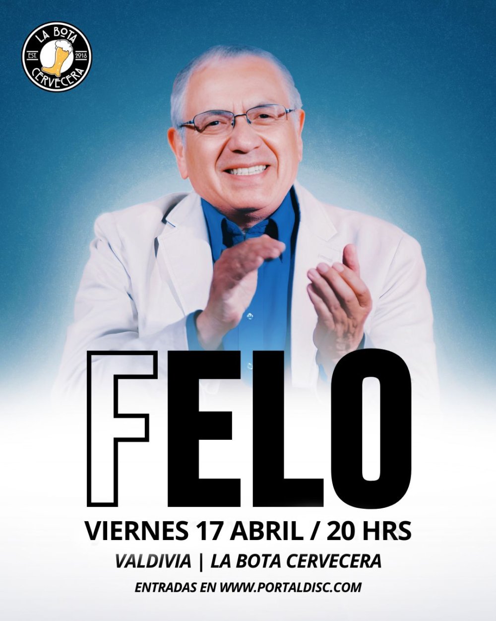 Flyer FELO EN VALDIVIA: HUMOR Y TROVA EN LA BOTA CERVECERA, VALDIVIA
