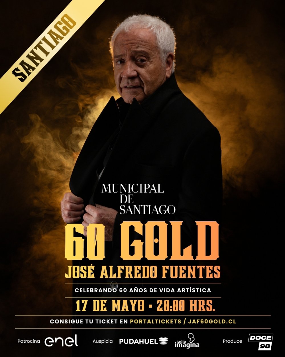 Flyer JOSÉ ALFREDO FUENTES - 60 GOLD - TEATRO MUNICIPAL DE SANTIAGO