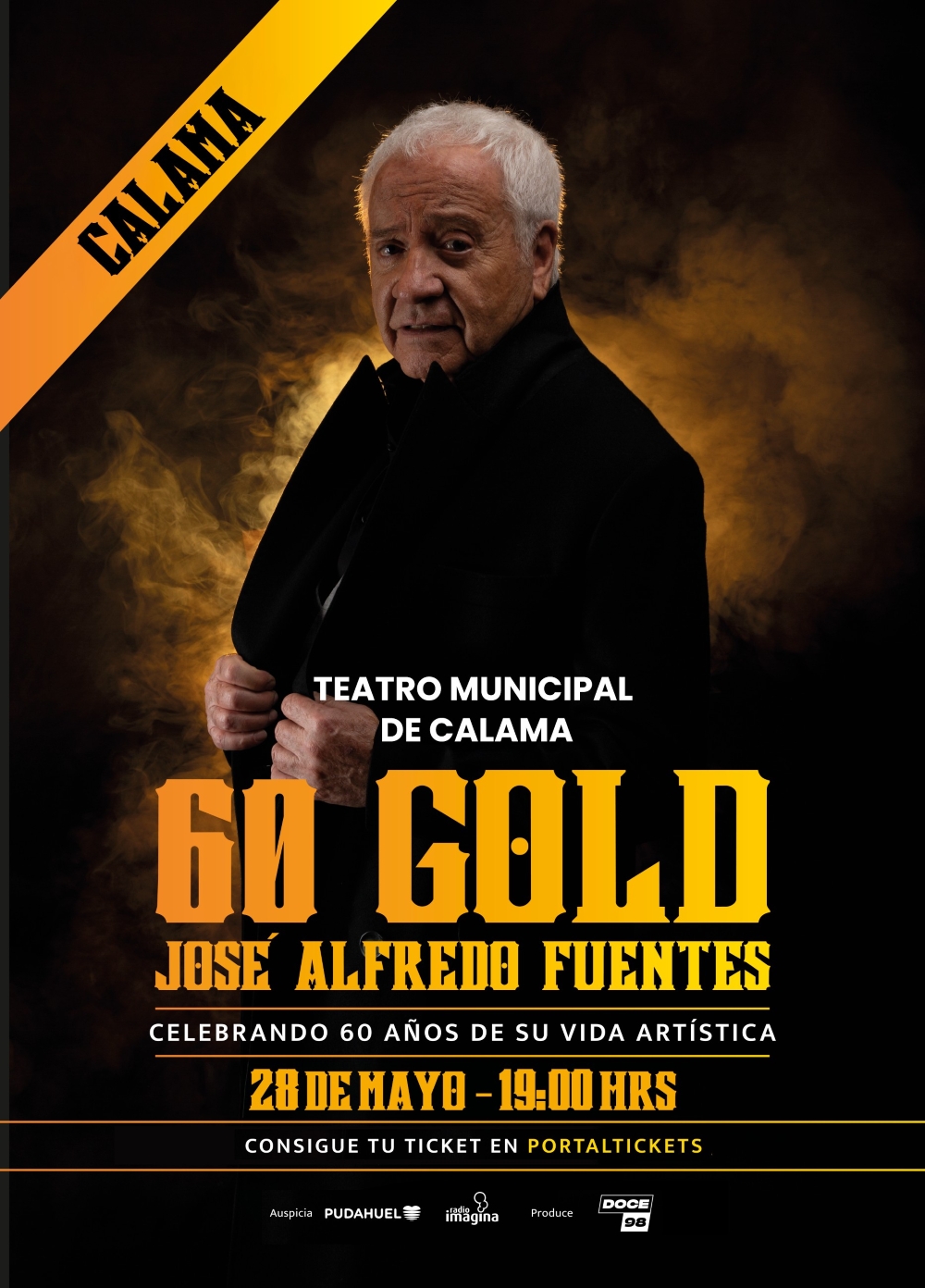 Flyer JOSÉ ALFREDO FUENTES 60 GOLD - TEATRO MUNICIPAL DE CALAMA