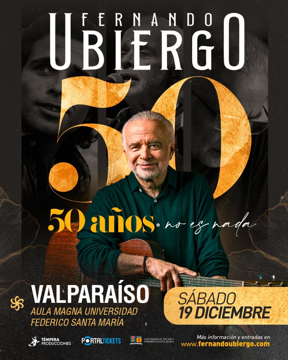 Flyer FERNANDO UBIERGO: 50 AÑOS NO ES NADA EN VALPARAÍSO