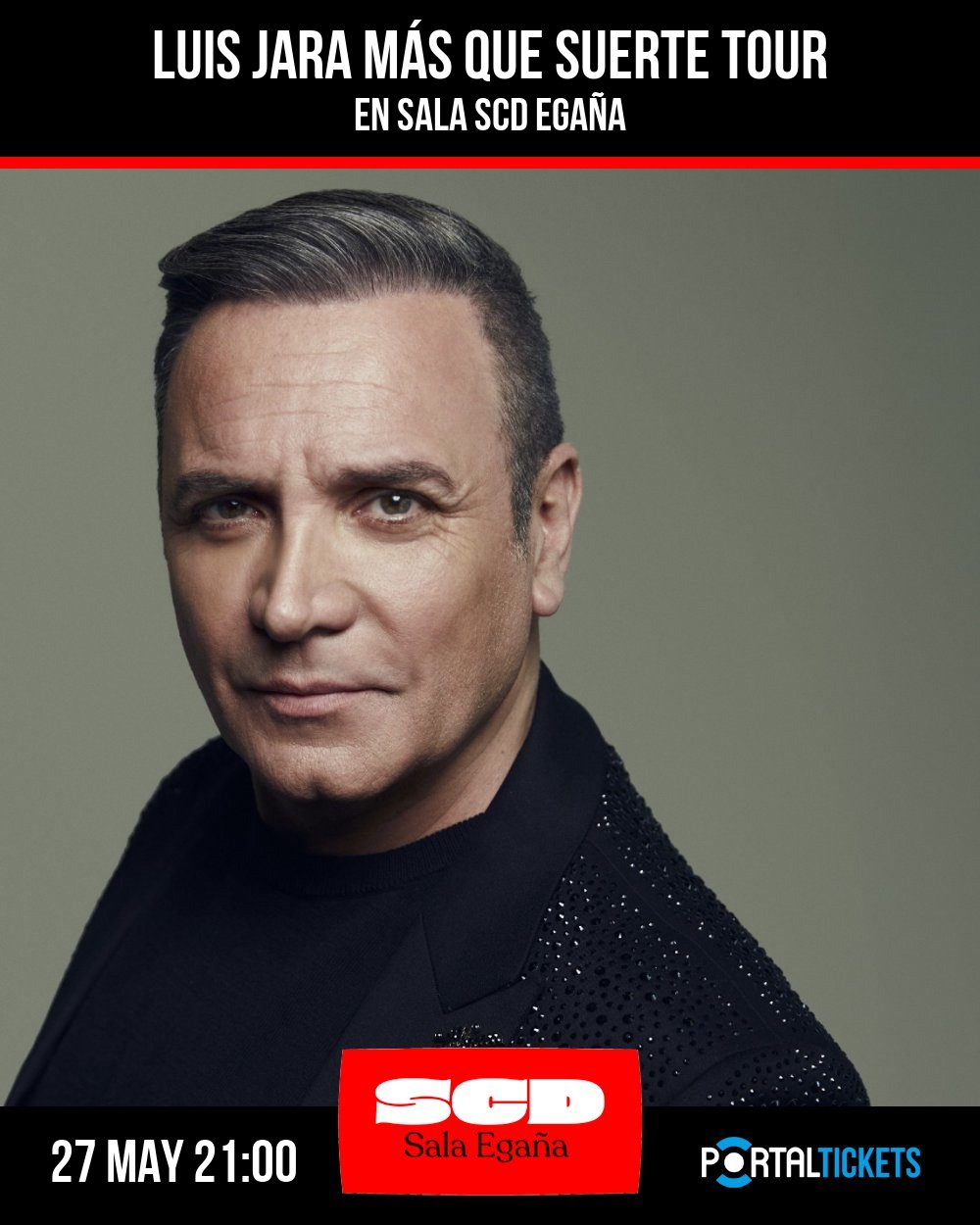 Flyer LUIS JARA MÁS QUE SUERTE TOUR EN SALA SCD EGAÑA