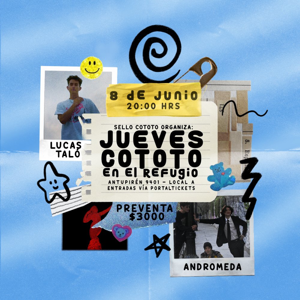 Flyer JUEVES COTOTO EN EL REFUGIO: ANDROMEDA + LUCAS TALO