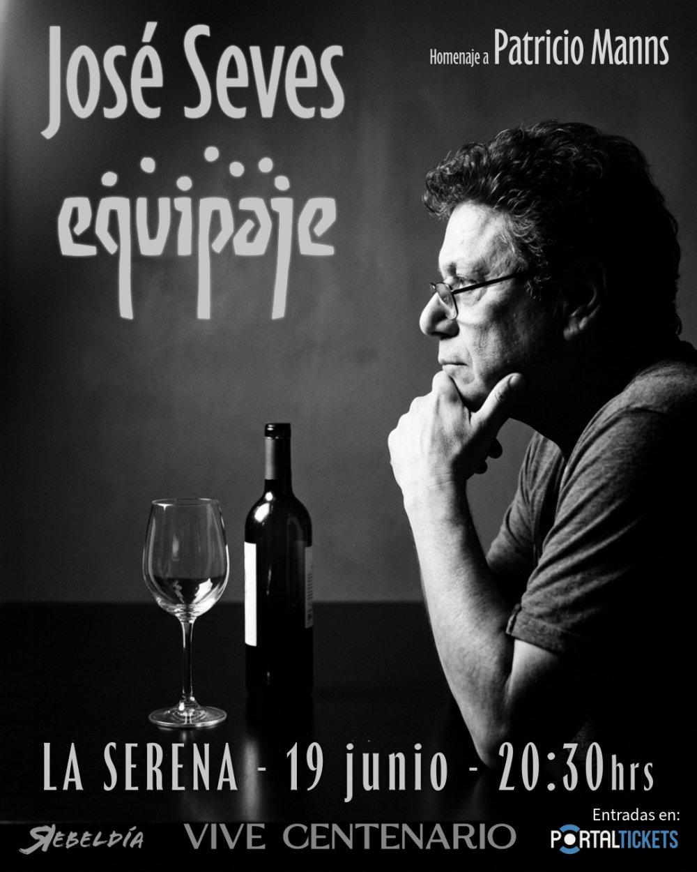 Flyer JOSE SEVES & EQUIPAJE HOMENAJE A PATRICIO MANNS EN TEATRO CENTENARIO LA SERENA