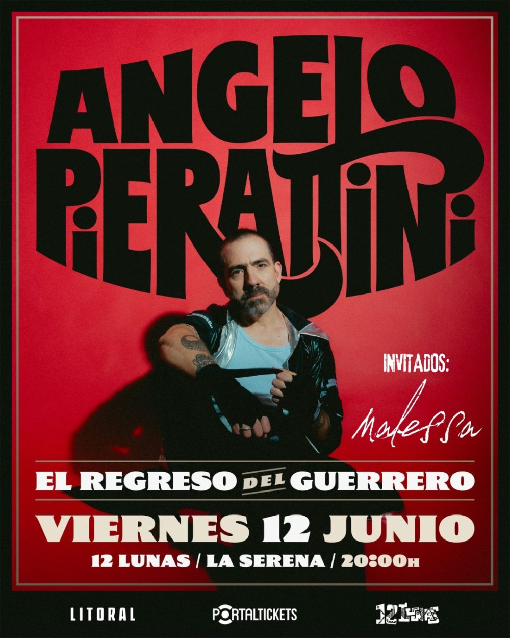 Flyer ANGELO PIERATTINI [EL REGRESO DEL GUERRERO] EN 12 LUNAS, LA SERENA
