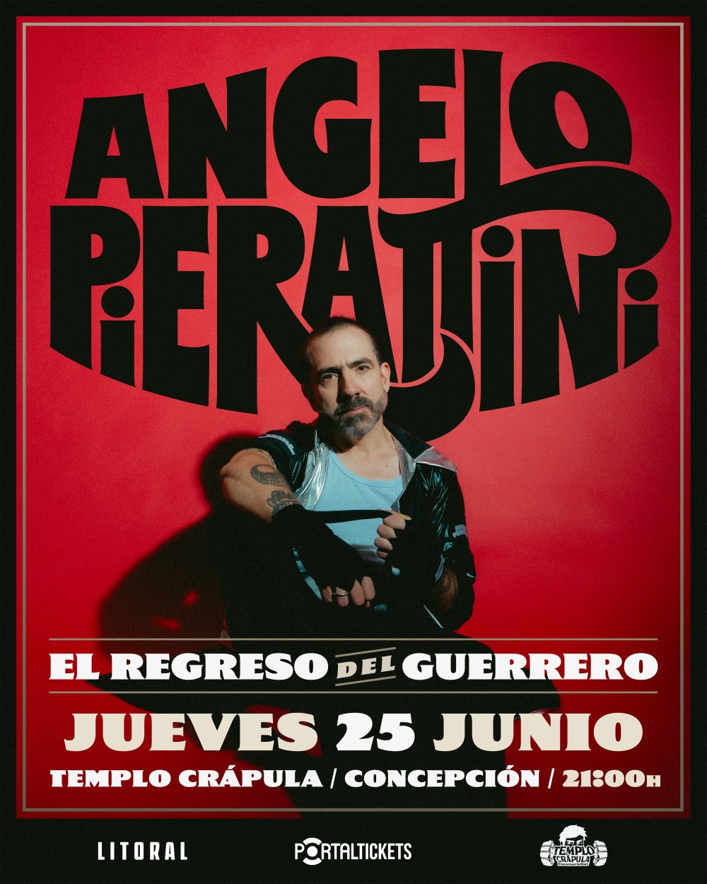 Flyer ANGELO PIERATTINI [EL REGRESO DEL GUERRERO] EN TEMPLO CRÁPULA, CONCEPCIÓN