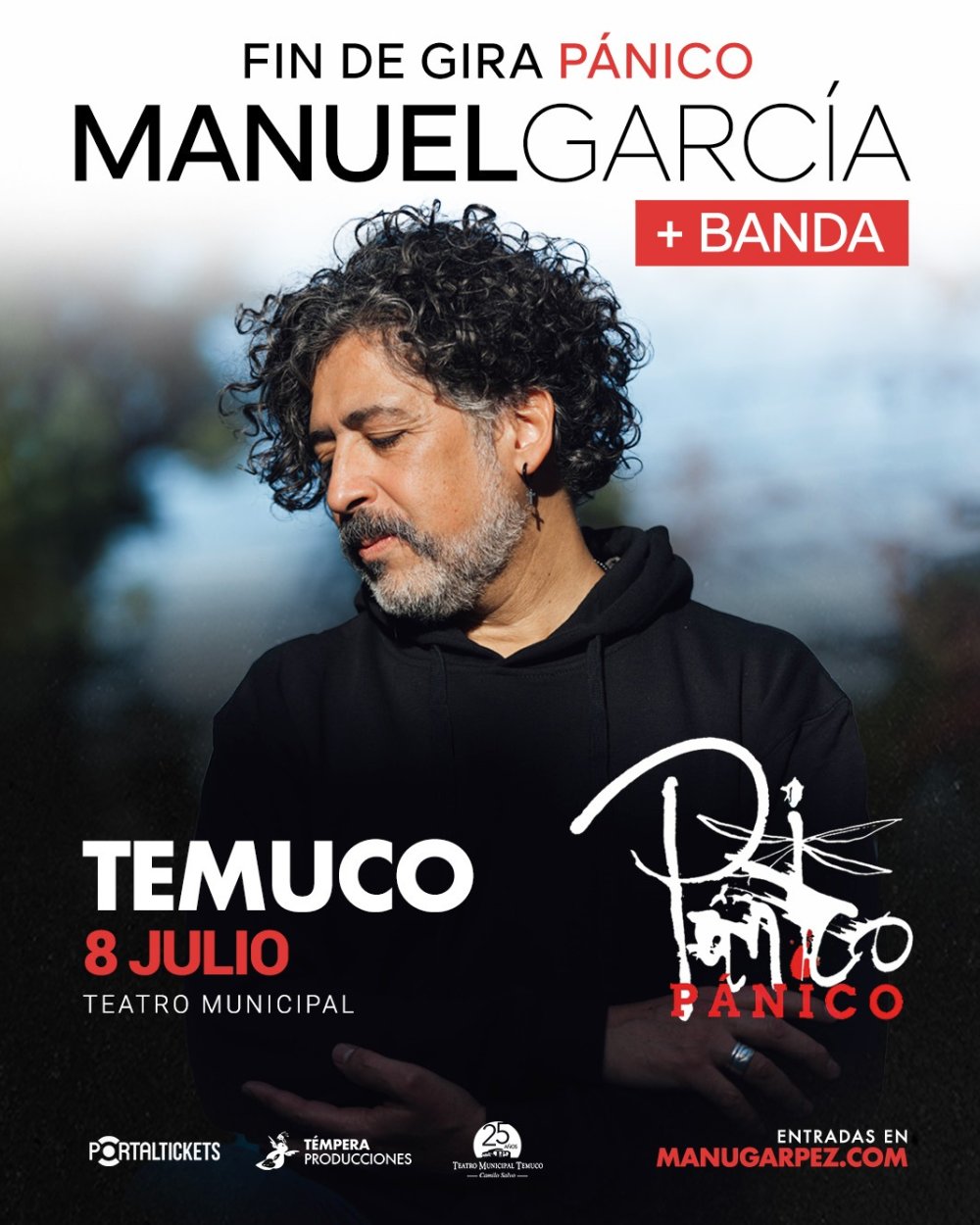 Flyer MANUEL GARCÍA EN TEMUCO: FIN DE GIRA PÁNICO CON BANDA
