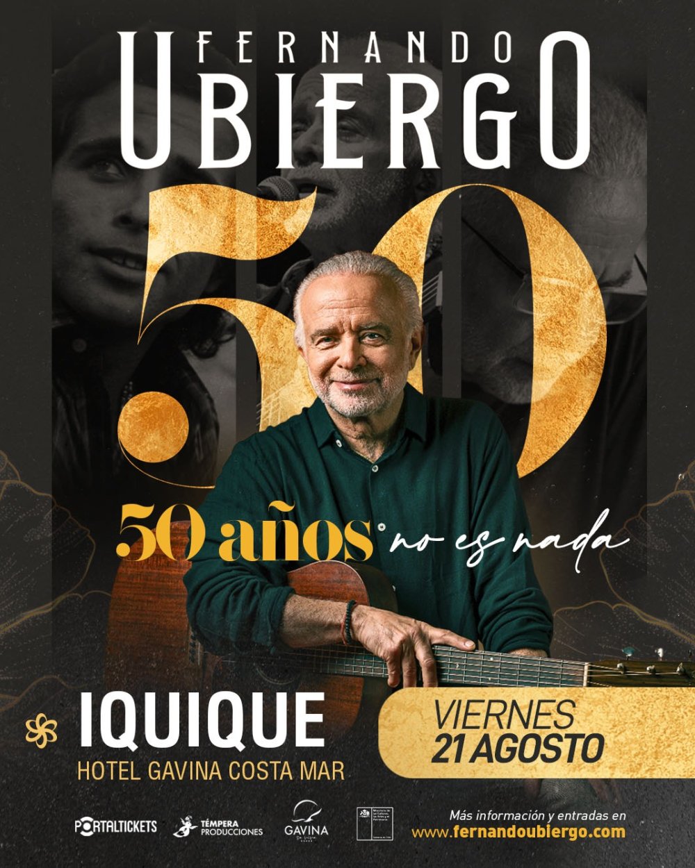 Flyer FERNANDO UBIERGO: 50 AÑOS NO ES NADA EN IQUIQUE