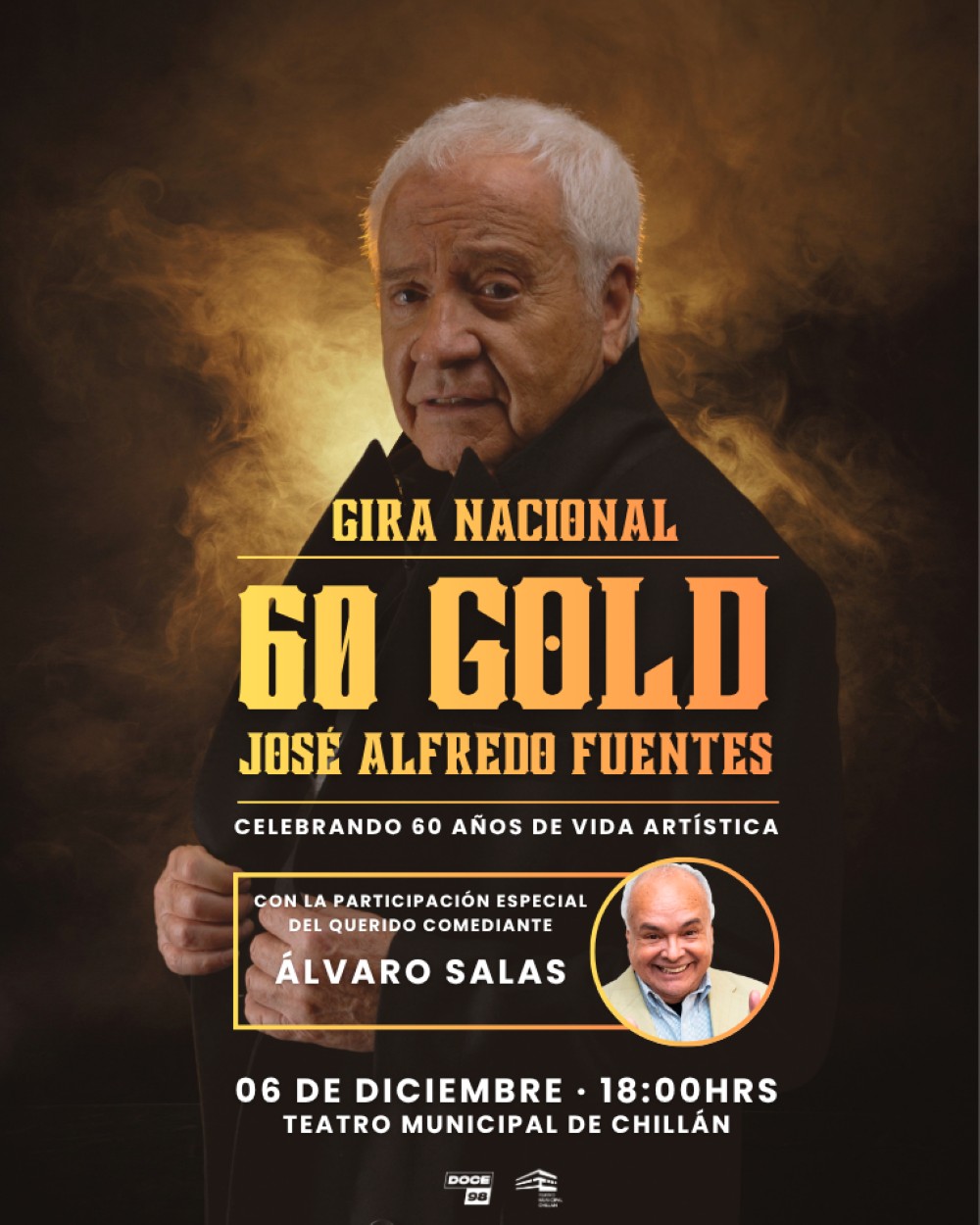 Flyer JOSÉ ALFREDO FUENTES 60 GOLD EN TEATRO MUNICIPAL DE CHILLÁN