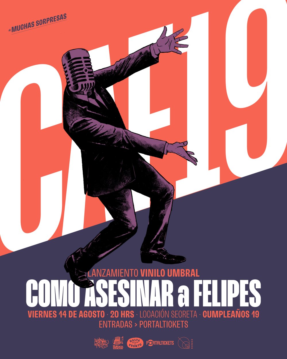 Flyer COMO ASESINAR A FELIPES: CAF CELEBRA 19 AÑOS