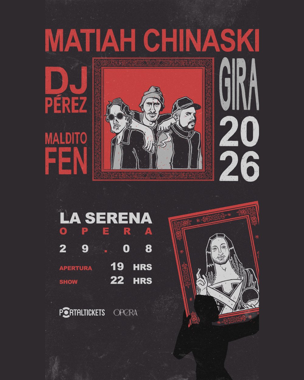 MATIAH CHINASKI + DJ PÉREZ + MALDITO FEN EN LA SERENA - OPERA TEATRO CLUB