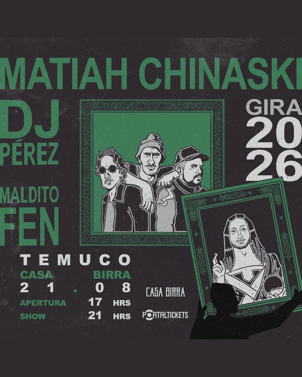 MATIAH CHINASKI + DJ PÉREZ + MALDITO FEN EN TEMUCO - CASA BIRRA