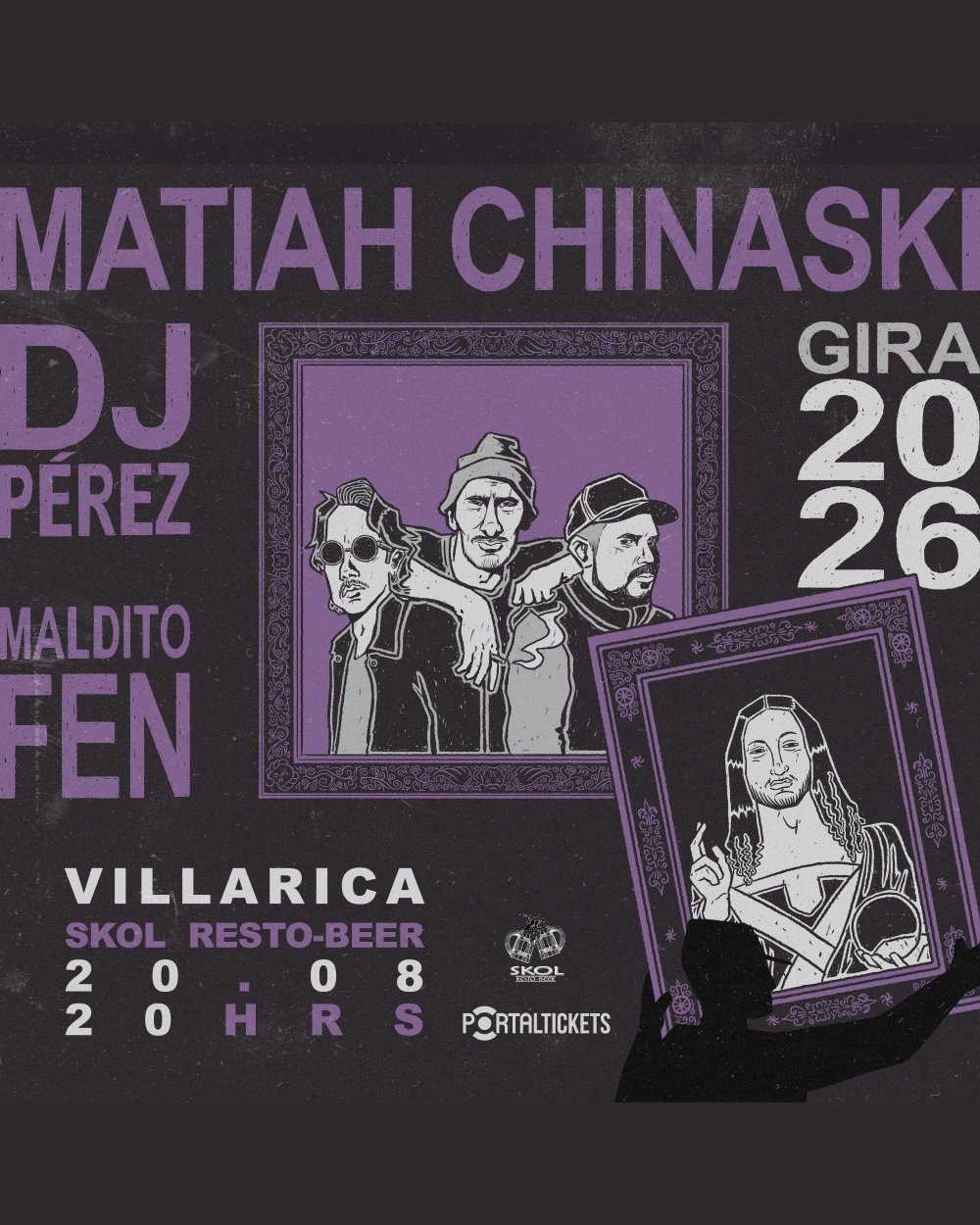 MATIAH CHINASKI + DJ PÉREZ + MALDITO FEN EN VILLARRICA - SKOL RESTOBEER
