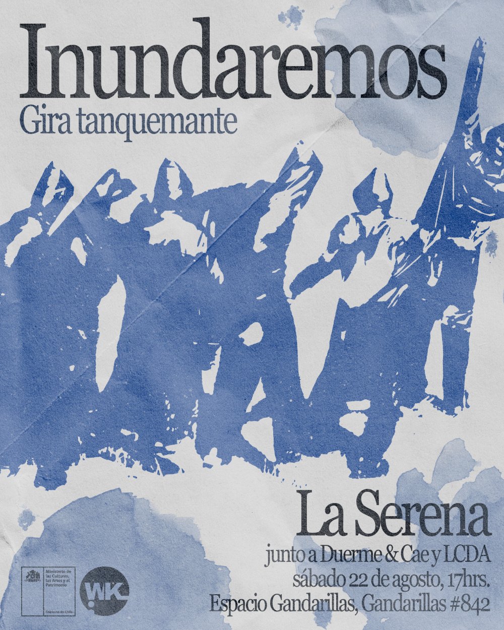 INUNDAREMOS EN LA SERENA - GIRA TANQUEMANTE