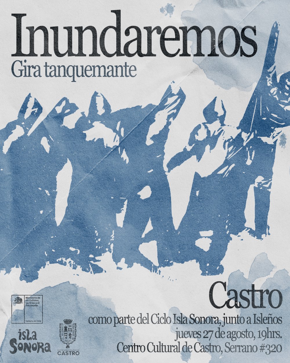INUNDAREMOS EN CASTRO - GIRA TANQUEMANTE