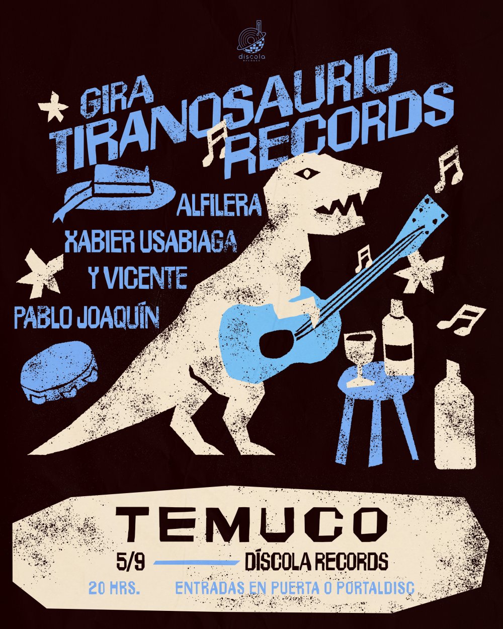 GIRA TIRANOSAURIO RECORDS EN DISCOLA RECORDS, TEMUCO