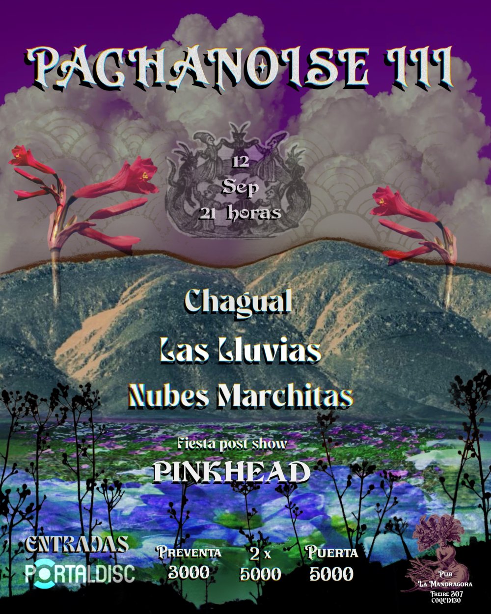 PACHANOISE III: CHAGUAL + LAS LLUVIAS + NUBES MARCHITAS EN BAR LA MANDRÁGORA, COQUIMBO