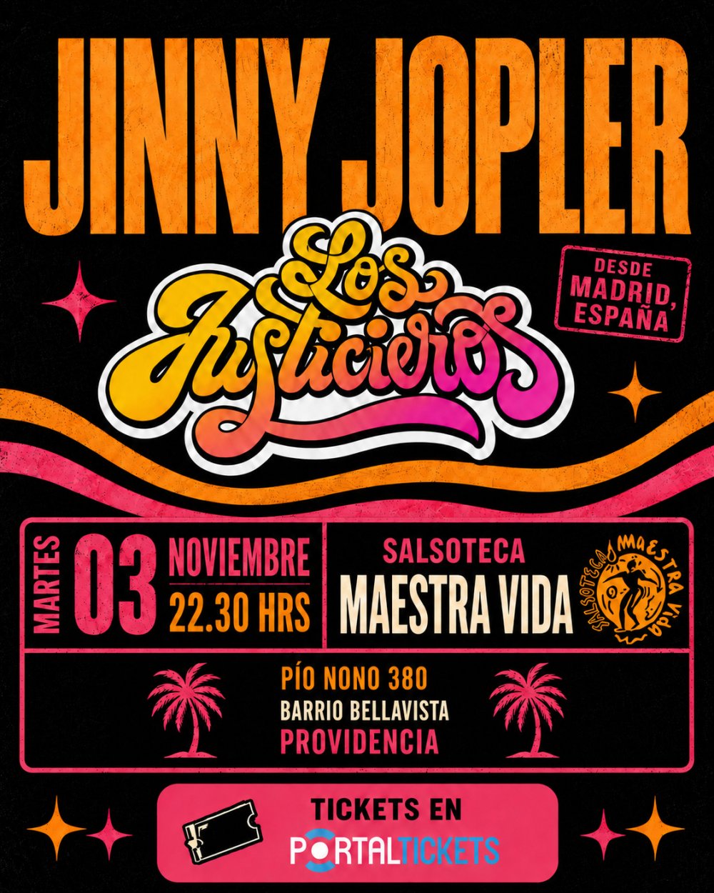 JINNY JOPLER + LOS JUSTICIEROS EN MAESTRA VIDA