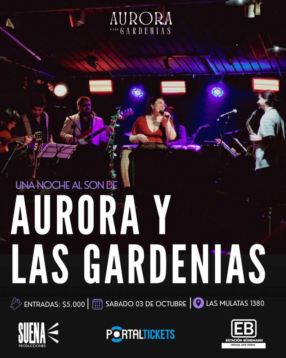 UNA NOCHE AL SON DE: AURORA Y LAS GARDENIAS EN ESTACIÓN BÜNEMANN, VALDIVIA