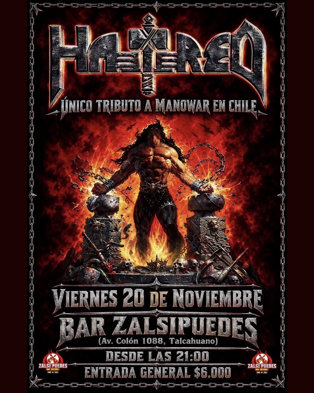 HATRED, TRIBUTO A MANOWAR EN ZALSI PUEDES, TALCAHUANO