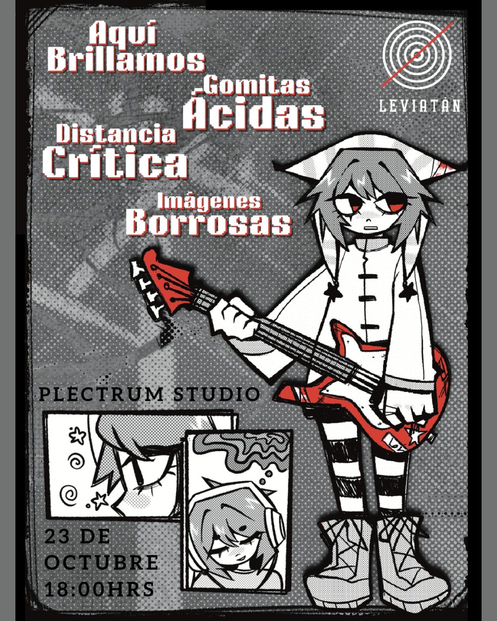 23/10 AQUI BRILLAMOS + GOMITAS ÁCIDAS + DISTANCIA CRÍTICA + IMÁGENES BORROSAS EN PLECTRUM STUDIO