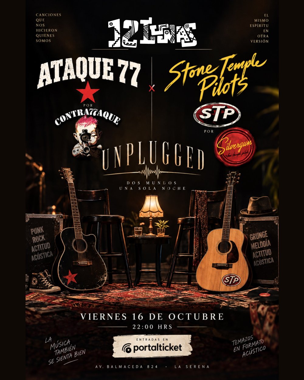 TRIBUTO ATTAQUE 77 + STONE TEMPLE PILOTS UNPLUGGED EN 12 LUNAS RESTOBAR, LA SERENA