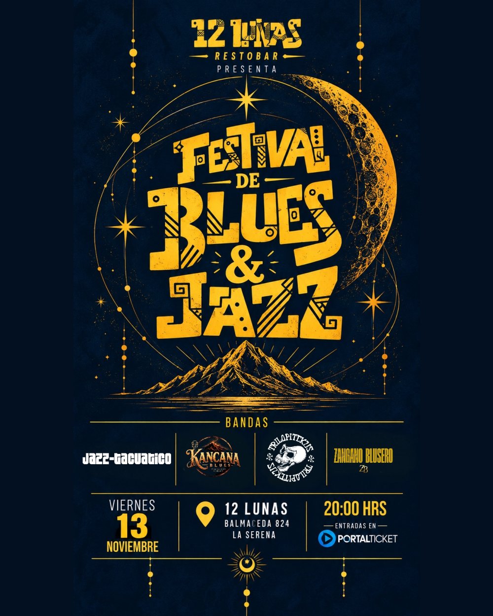 FESTIVAL DE BLUES & JAZZ EN 12 LUNAS RESTOBAR, LA SERENA