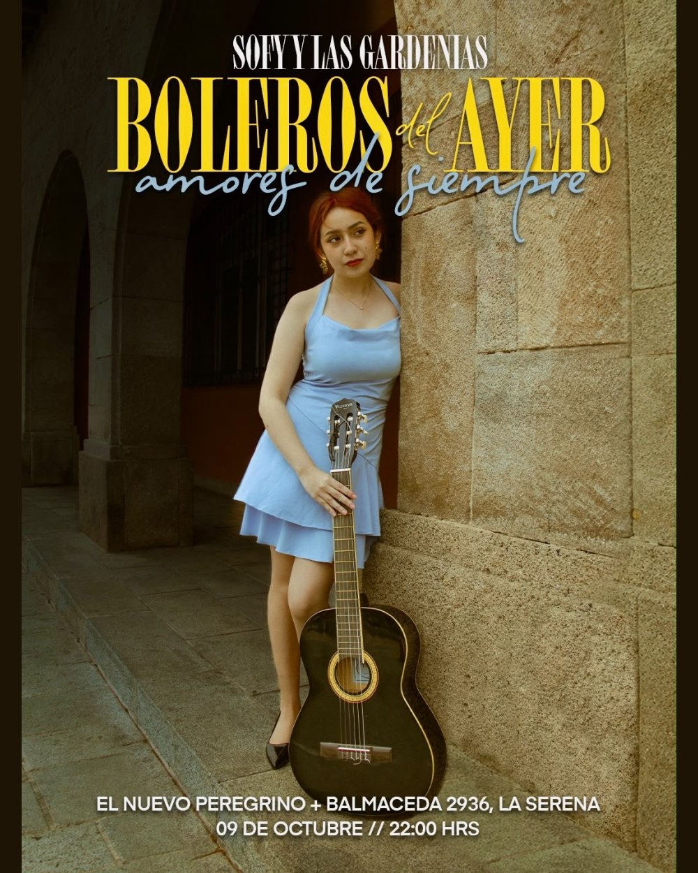 SOFY Y LAS GARDENIAS: BOLEROS DEL AYER, AMORES DE SIEMPRE EN EL NUEVO PREGRINO, LA SERENA