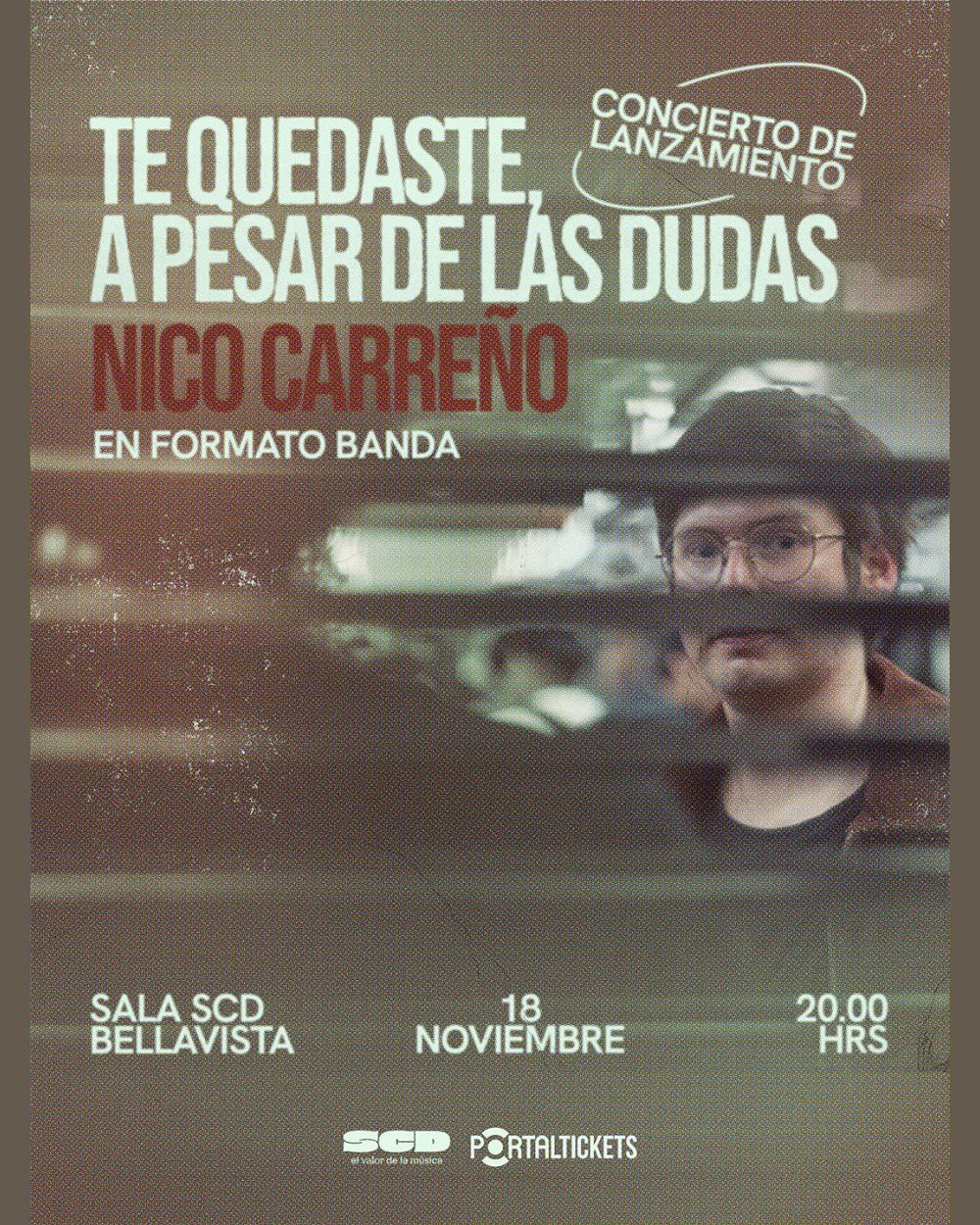 NICO CARREÑO PRESENTA: «TE QUEDASTE A PESAR DE LAS DUDAS» CONCIERTO DE LANZAMIENTO NUEVO EP SALA