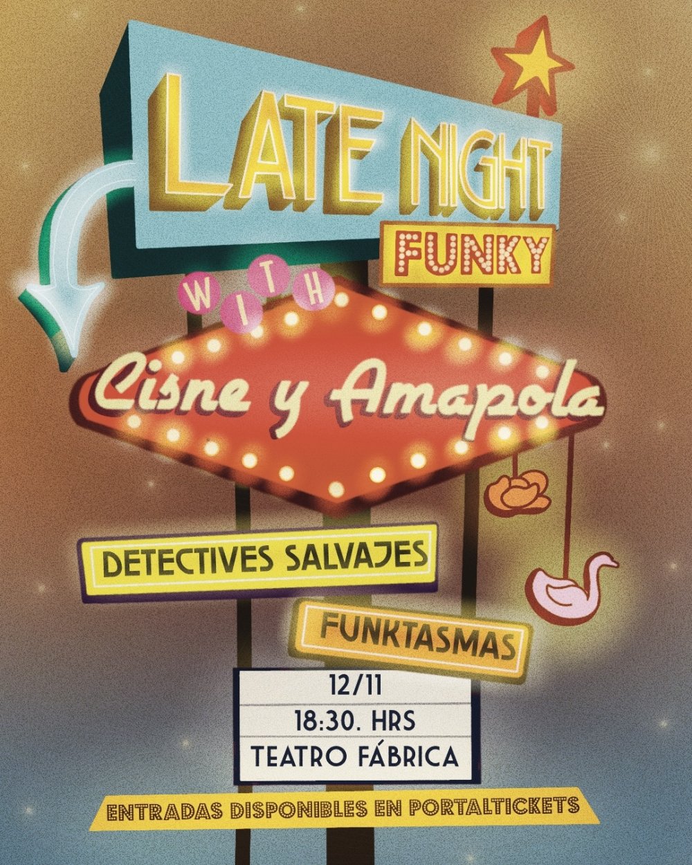 LATE NIGHT WITH CISNE Y AMAPOLA + DETECTIVES SALVAJES + FUNKTASMAS