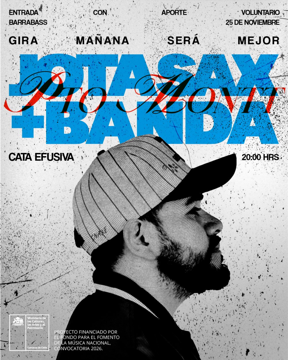 JOTA SAX + BANDA – GIRA MAÑANA SERÁ MEJOR EN BARRABASS, PUERTO MONTT (ENTRADA LIBERADA)